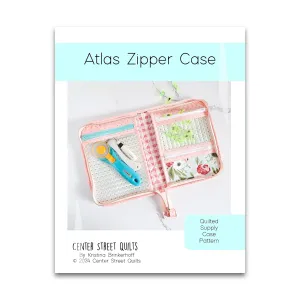 Center Street Quilts - Atlas Zipper Case Pattern - CSQ-AZC