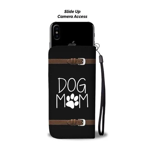 Dog Mom Wallet Phone Case w/ RFID Blocker