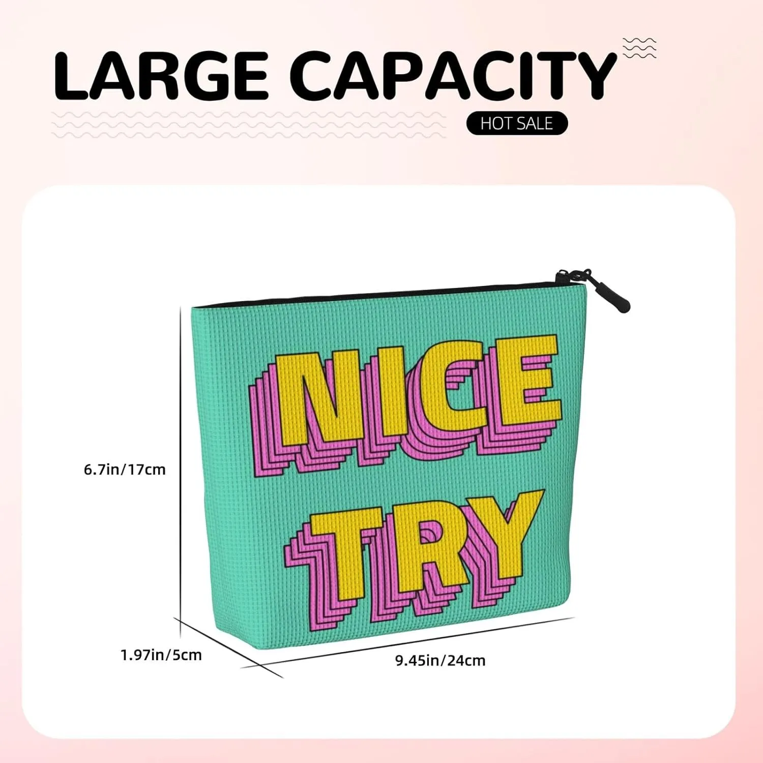 Text Series Nice Try Makeup Bag Birthday Gift Mother'S Day Gifts Are The Internal Capacity Is Large Light And Cute Suitable For Daily Life Travel Etc