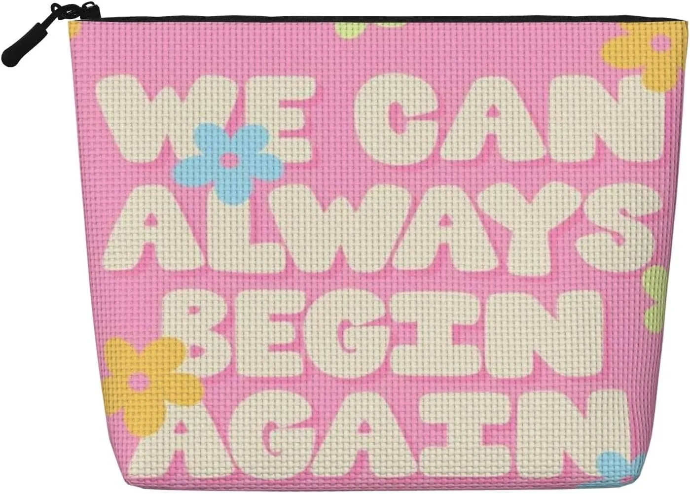 We Can Always Begin Again Makeup Bag Birthday Gift Mother'S Day Gifts Are The Internal Capacity Is Large Light And Cute Suitable For Daily Life Travel Etc