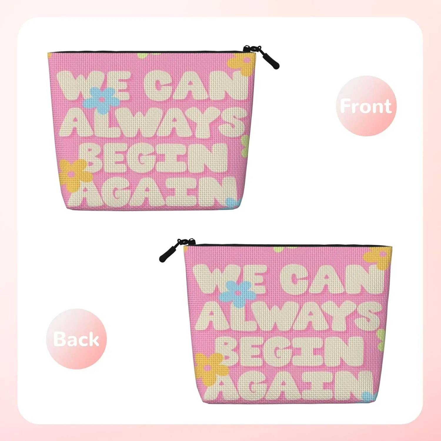 We Can Always Begin Again Makeup Bag Birthday Gift Mother'S Day Gifts Are The Internal Capacity Is Large Light And Cute Suitable For Daily Life Travel Etc
